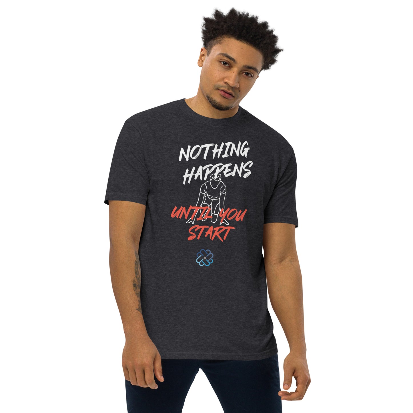 Nothing happens... Men's T-shirt