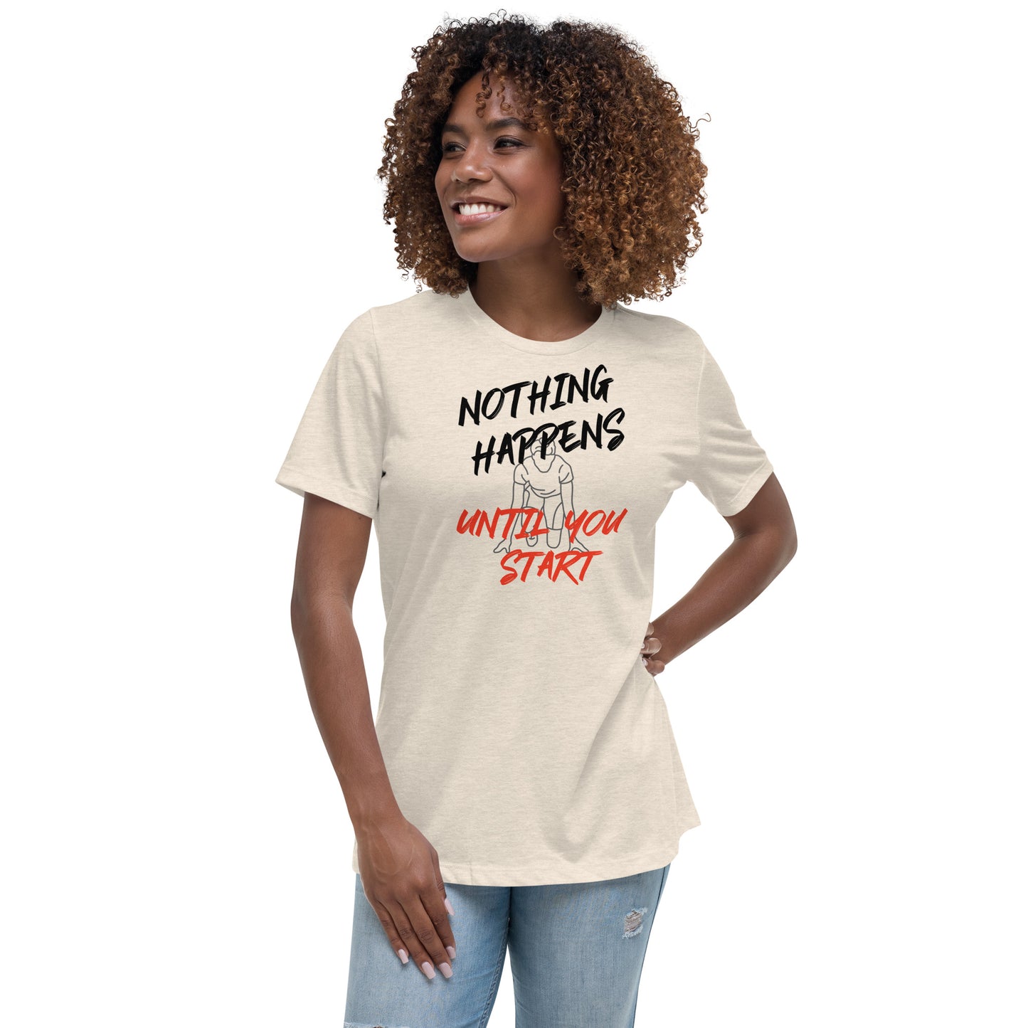 Nothing Happen's Women's T-shirt